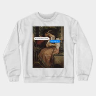 Who else will ? Crewneck Sweatshirt